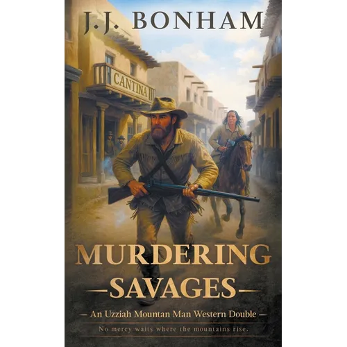 Murdering Savages: A Western Double