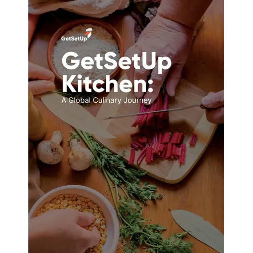 GetSetUp Kitchen: A Global Culinary Journey