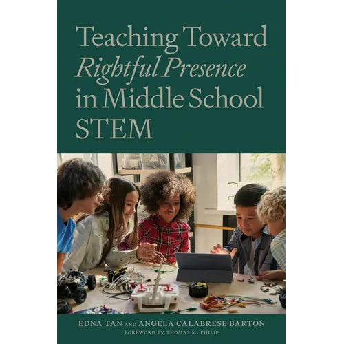 Teaching Toward Rightful Presence in Middle School Stem