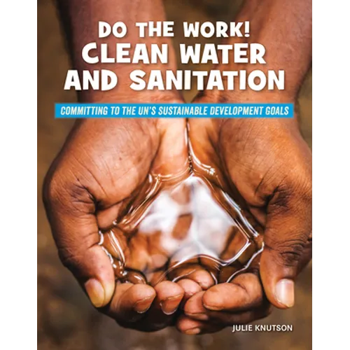 Do the Work! Clean Water and Sanitation
