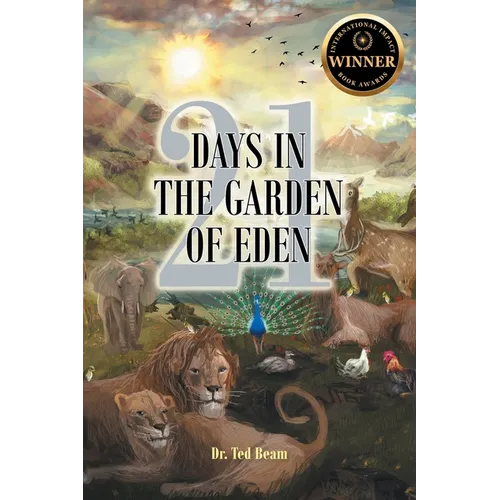 21 Days in the Garden of Eden