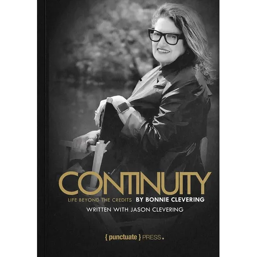 Continuity by Bonnie Clevering: Life Beyond the Credits