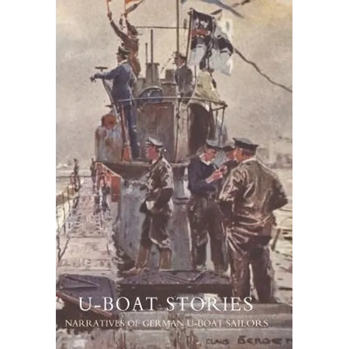 U-Boat Stories - Great War.