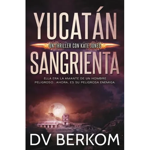 Yucatán Sangrienta