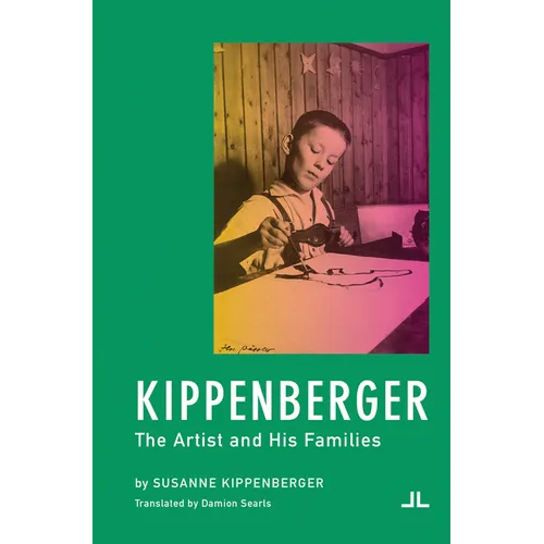 Kippenberger: The Artist and His Families