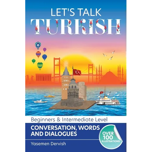 Let's Talk Turkish - Conversations, Words and Dialogues