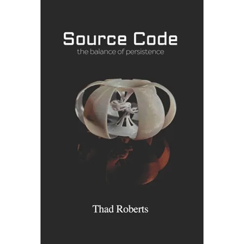 Source Code: the balance of persistence