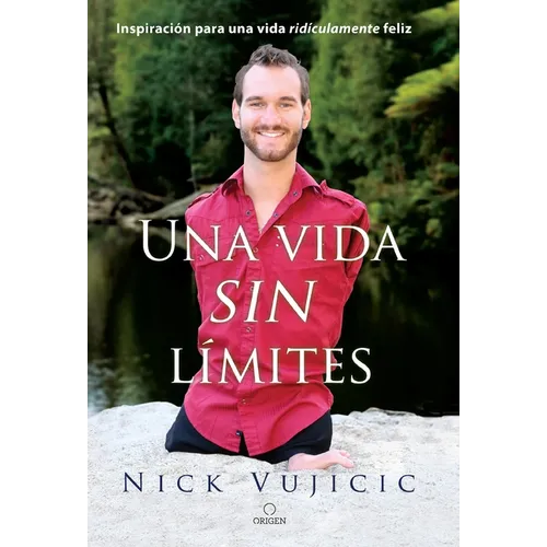 Una Vida Sin Límites / Life Without Limits