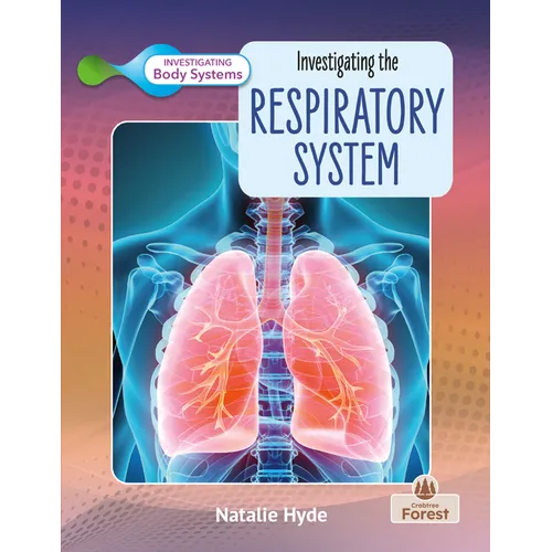 Investigating the Respiratory System