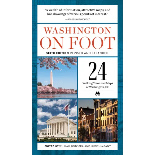 Washington on Foot, Sixth Edition Revised and Expanded