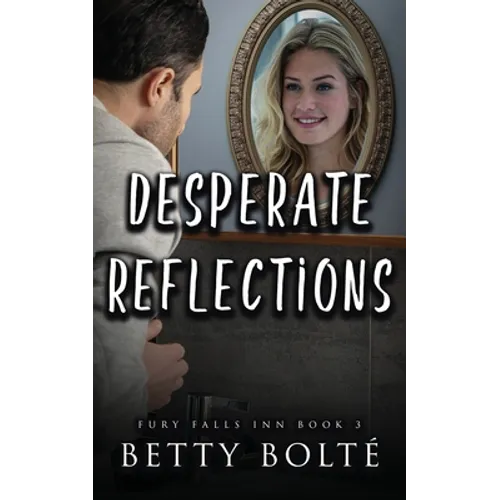 Desperate Reflections