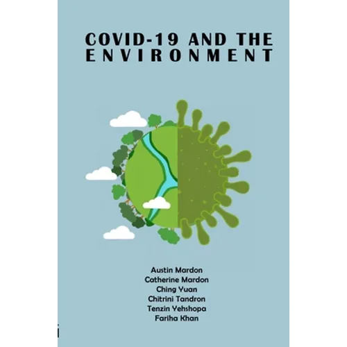 COVID-19 and the Environment