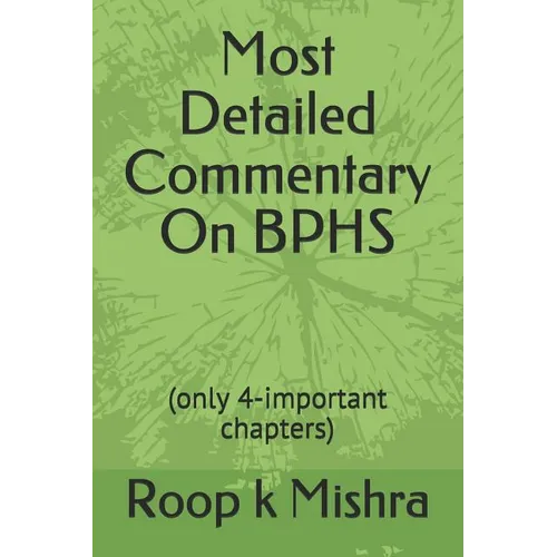 Most Detailed Commentary On BPHS: (only 4-important chapters)