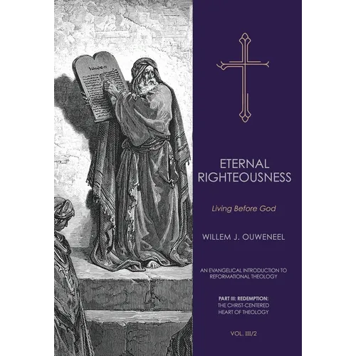 Eternal Righteousness: Living Before God