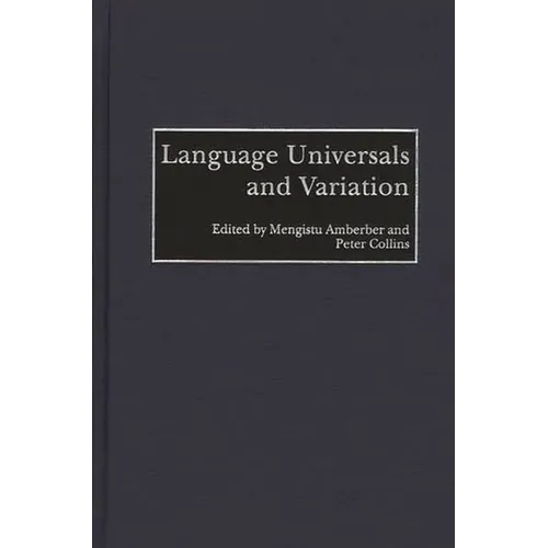 Language Universals and Variation