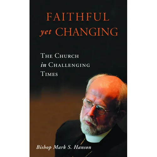 Faithful Yet Changing