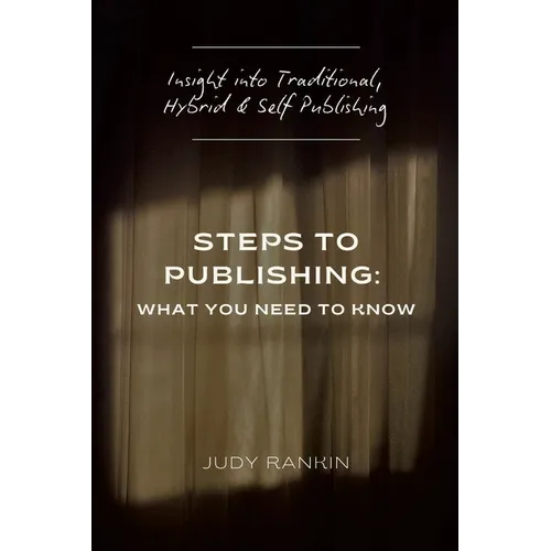 Steps to Publishing: What You Need to Know