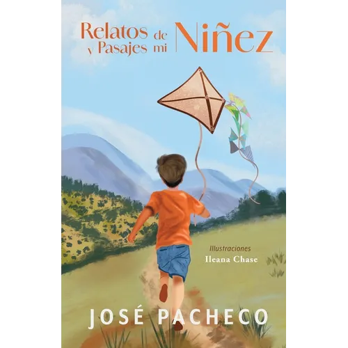 Relatos y Pasajes de mi Niñez