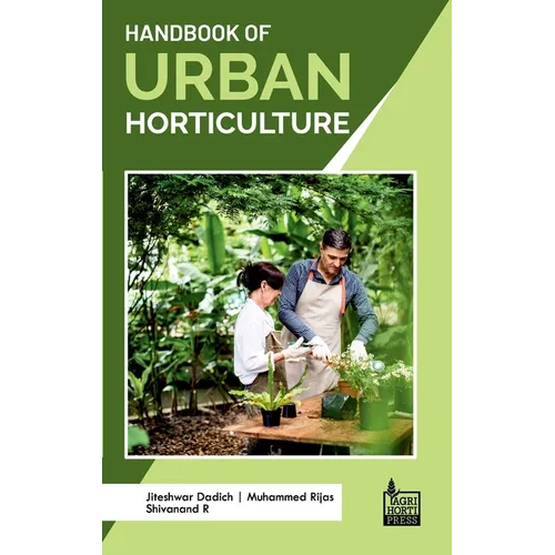 Handbook of Urban Horticulture