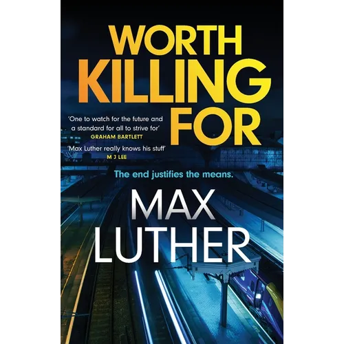 Worth Killing For