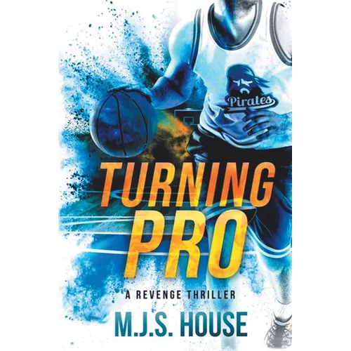 Turning Pro: A Revenge Thriller