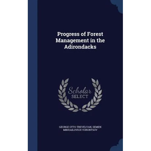 Progress of Forest Management in the Adirondacks