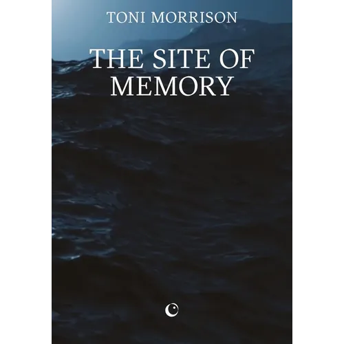 The Site of Memory