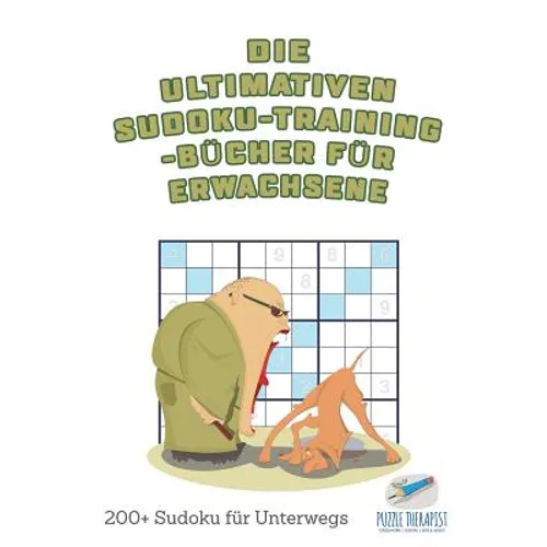 Die ultimativen Sudoku-Training-Bücher für Erwachsene 200+ Sudoku für Unterwegs