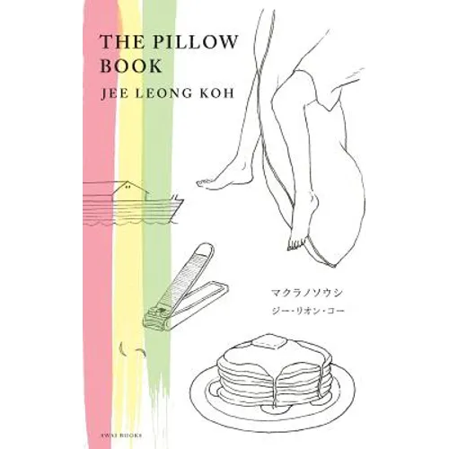 The Pillow Book: English-Japanese Illustrated Edition マクラノソウシ（日本語・