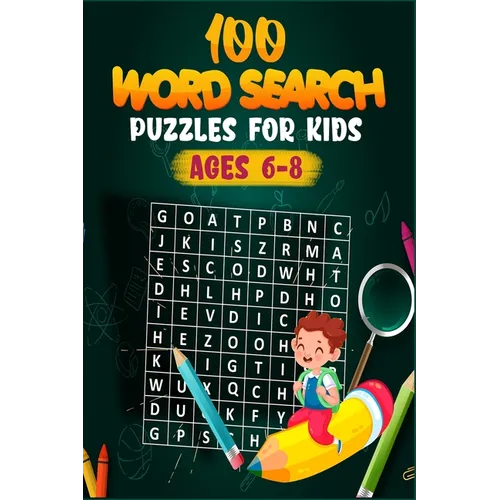 100 Word Search Puzzles for Kids ages 6-8