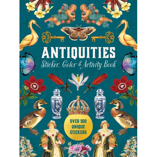 Antiquities Sticker, Color & Activity Book: Over 500 Unique Stickers