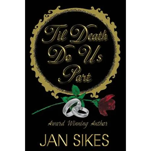 'Til Death Do Us Part