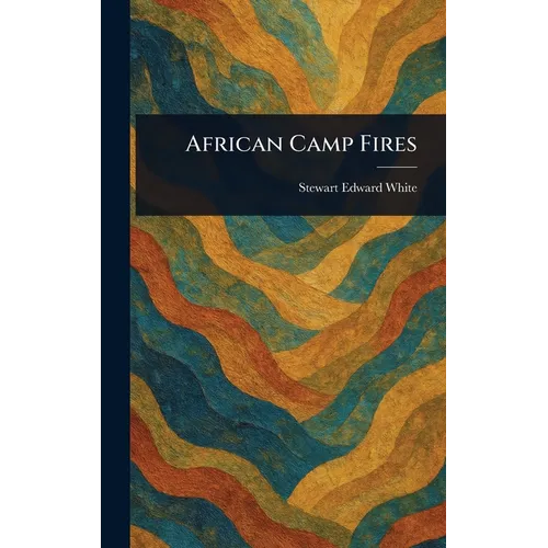 African Camp Fires