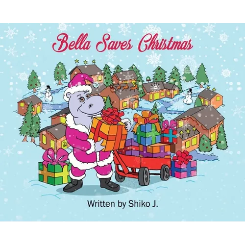 Bella Saves Christmas