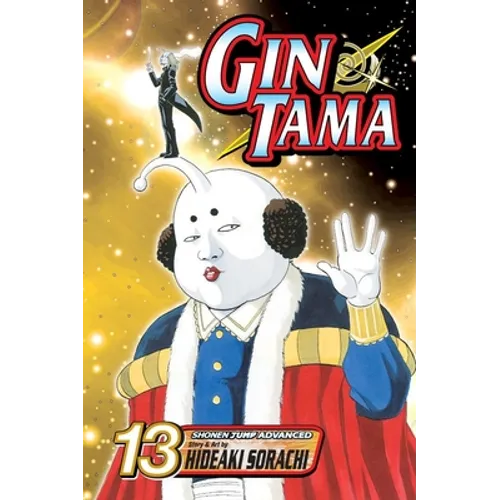 Gin Tama, Vol. 13: After All, Your Enemy of Yesterday Is Still Your Enemy Today