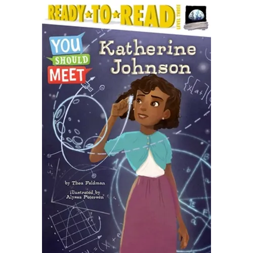 Katherine Johnson: Ready-To-Read Level 3