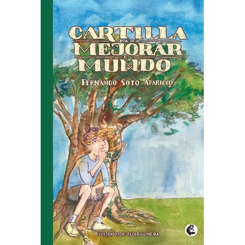 Cartilla para mejorar el mundo