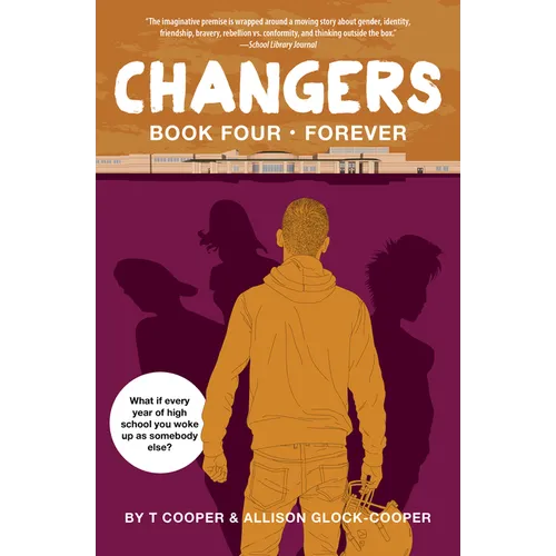 Changers Book Four: Forever