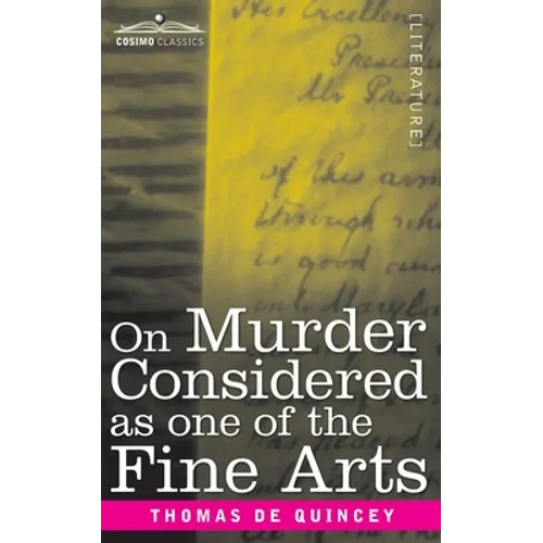 On Murder Considered as one of the Fine Arts