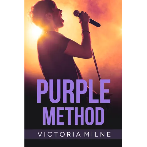 Purple Method: Volume 1