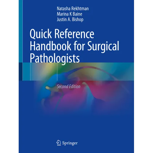 Quick Reference Handbook for Surgical Pathologists