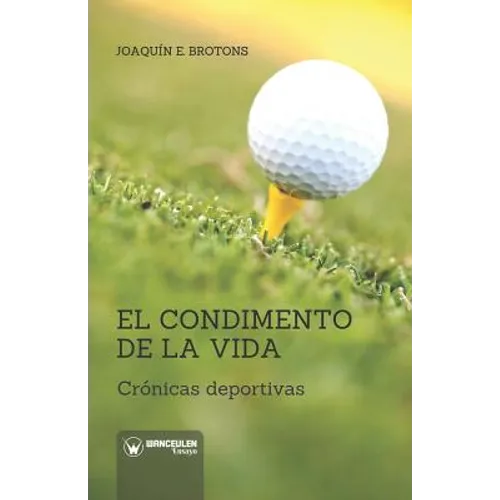El Condimento de la Vida: Crónicas Deportivas