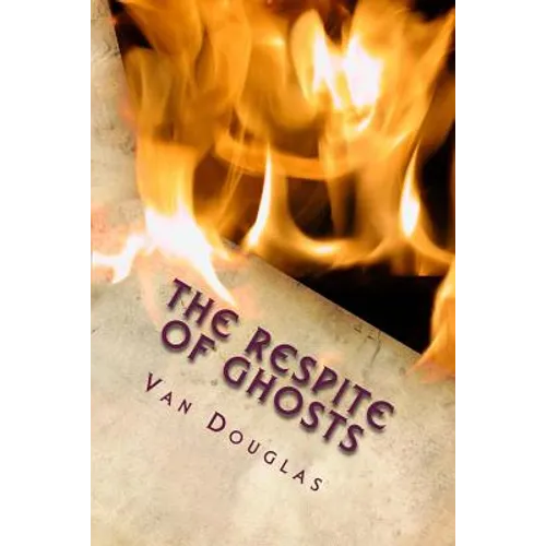 The Respite of Ghosts