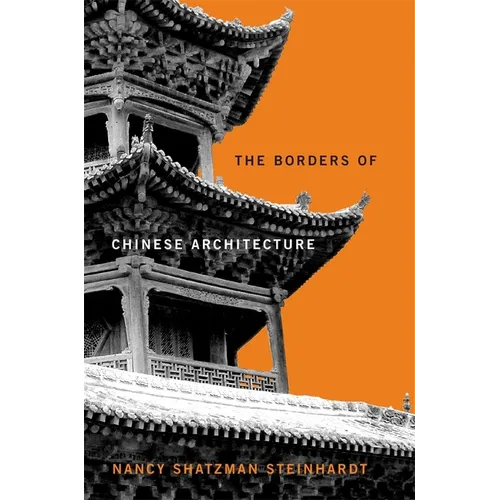 The Borders of Chinese Architecture
