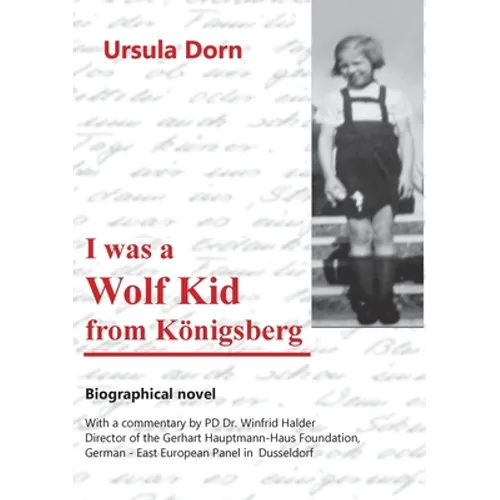 I was a Wolf Kid from Königsberg