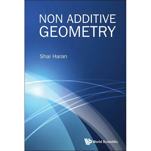 Non Additive Geometry