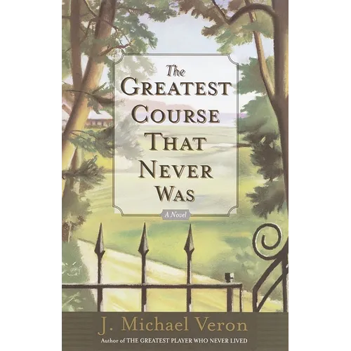 The Greatest Course That Never Was