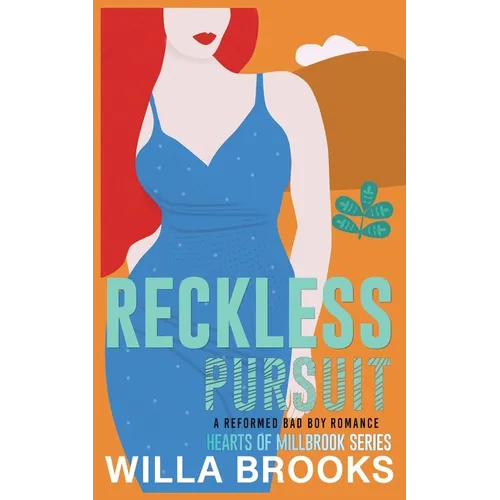 Reckless Pursuit: A Reformed Bad Boy Romance