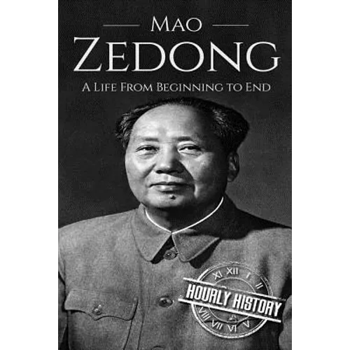 Mao Zedong: A Life From Beginning to End