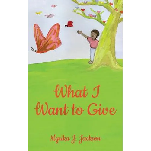 What I Want to Give